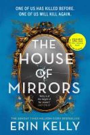 The House of Mirrors de Erin Kelly