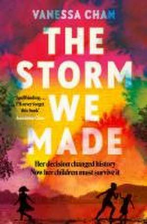 The Storm We Made de Vanessa Chan