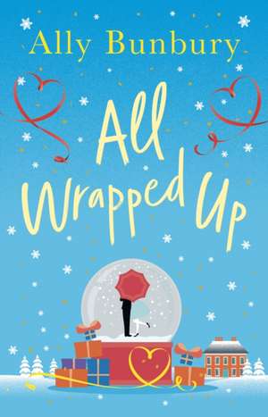 All Wrapped Up de Ally Bunbury