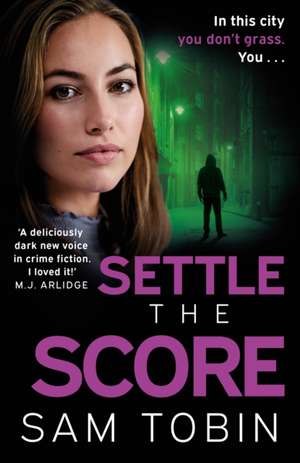 Settle the Score de Sam Tobin