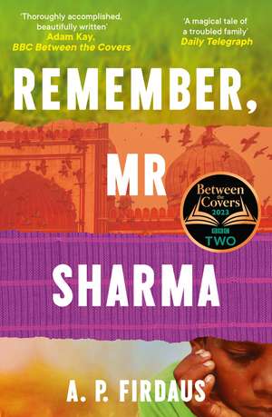 Remember, Mr Sharma: A BBC2 Between the Covers Book Club Pick de A. P. Firdaus