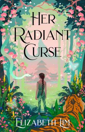 Her Radiant Curse de Elizabeth Lim