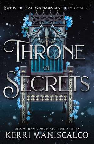 Throne of Secrets: discover your new devilishly seductive romantasy obsession de Kerri Maniscalco