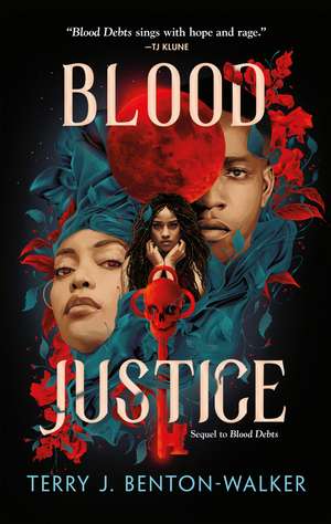Blood Justice de Terry J. Benton-Walker