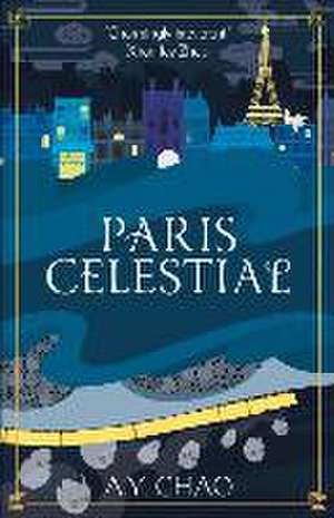 Paris Celestial de A. Y. Chao