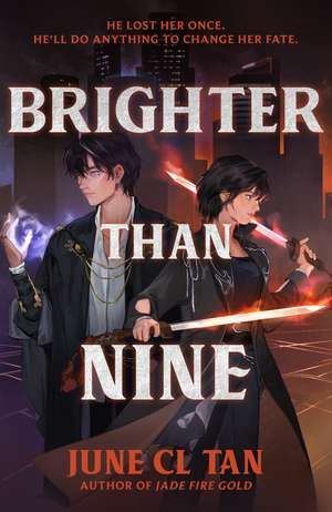 Brighter Than Nine de June CL Tan