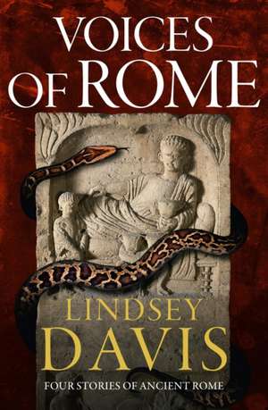 Voices of Rome de Lindsey Davis