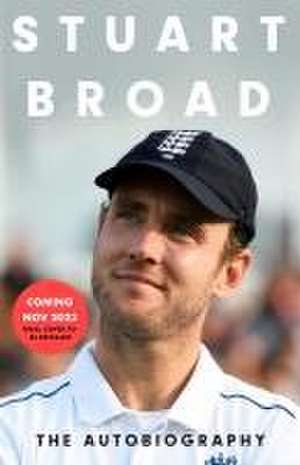 Stuart Broad: Broadly Speaking de Stuart Broad