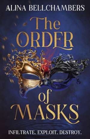 The Order of Masks de Alina Bellchambers