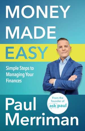 Money Made Easy de Paul Merriman