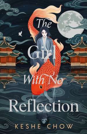 The Girl With No Reflection de Keshe Chow