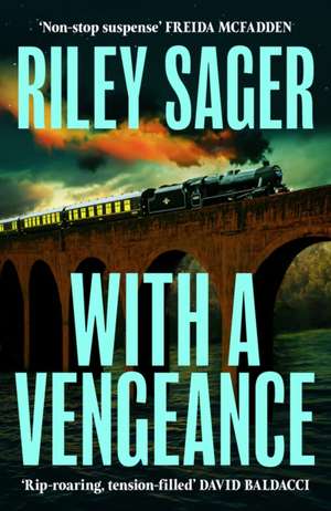 With a Vengeance de Riley Sager