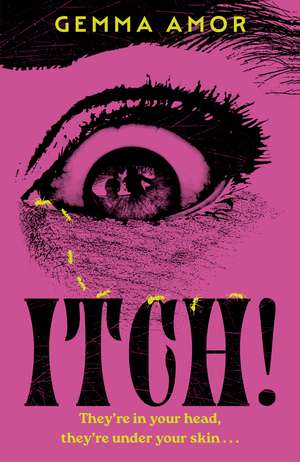 ITCH!: The darkly feminist horror novel crawling under your skin for Halloween 2025 de Gemma Amor