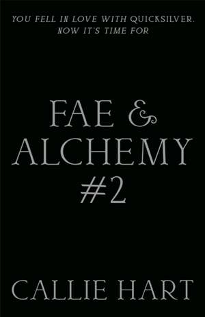 Fae & Alchemy #2 de Callie Hart