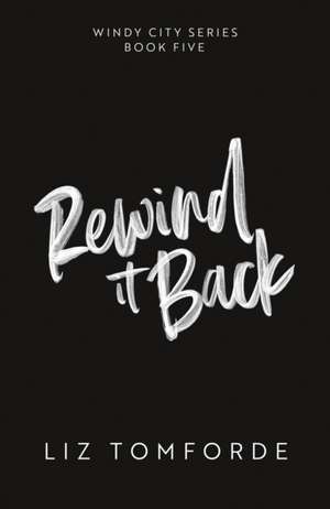 Rewind It Back de Liz Tomforde