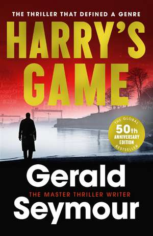 Harry's Game de Gerald Seymour