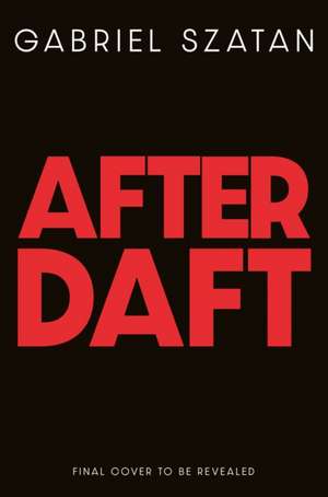 AFTER DAFT de GABRIEL SZATAN