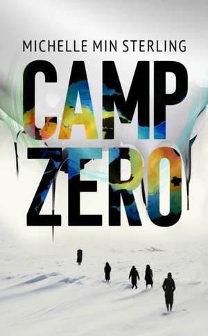 Sterling, M: Camp Zero de Michelle Min Sterling