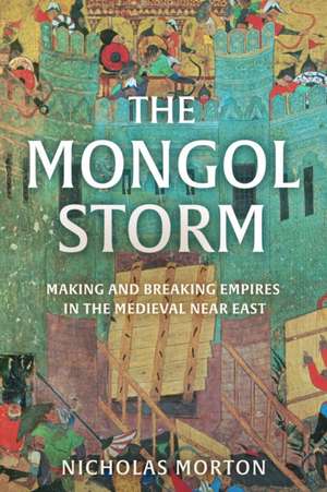 The Mongol Storm de Nicholas Morton