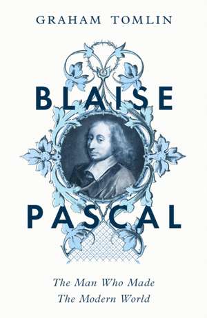 Blaise Pascal de Graham Tomlin