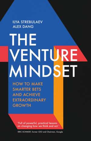 The Venture Mindset de Alex Dang