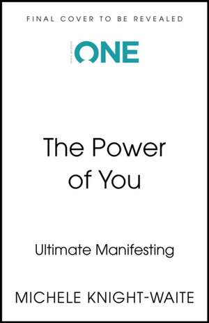 The Power of You de Michele Knight-Waite