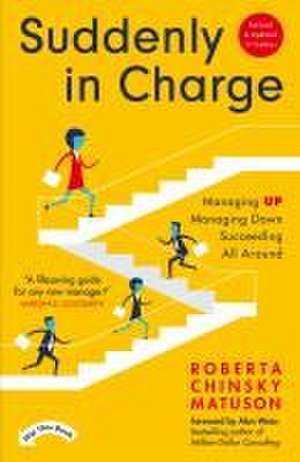 Suddenly in Charge 3rd Edition de Roberta Chinsky Matuson