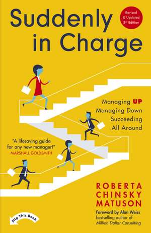 Suddenly in Charge: 3rd edition de Roberta Chinsky Matuson