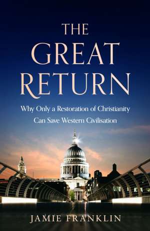 The Great Return de Jamie Franklin