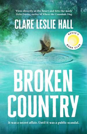 Broken Country de Clare Leslie Hall