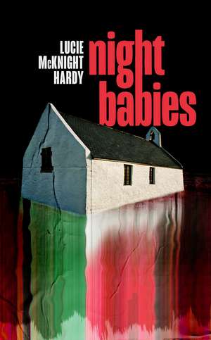 Night Babies de Lucie McKnight Hardy