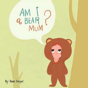 AM I A BEAR MUMMY