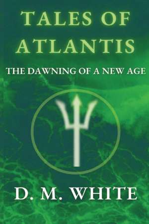 Tales of Atlantis de David M White