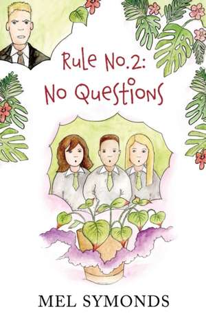 Rule No.2 de Mel Symonds