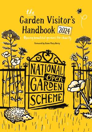 Garden Visitor's Handbook 2024 de The National Garden Scheme