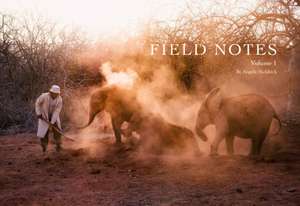 Sheldrick, A: Field Notes de Angela Sheldrick