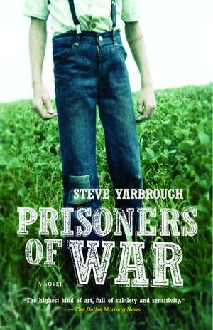 Prisoners of War de Steve Yarbrough