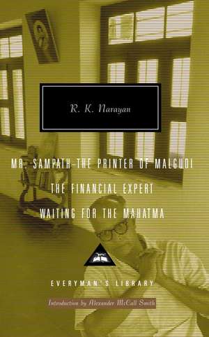 Mr. Sampath--The Printer of Malgudi, the Financial Expert, Waiting for the Mahatma de R. K. Narayan