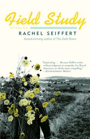 Field Study de Rachel Seiffert