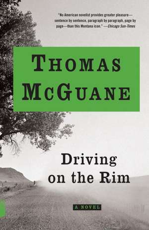 Driving on the Rim de Thomas McGuane