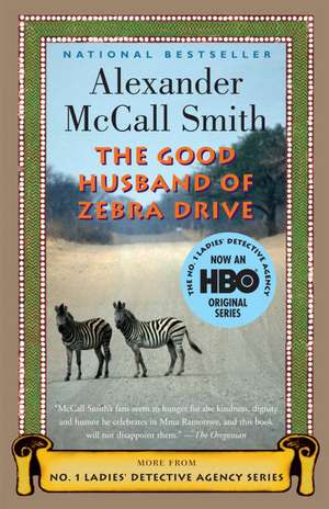 The Good Husband of Zebra Drive de Alexander McCall Smith