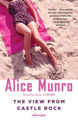 The View from Castle Rock de Alice Munro