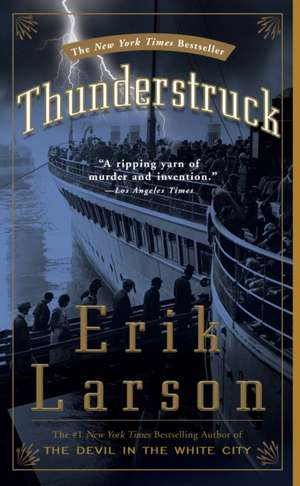 Thunderstruck de Erik Larson