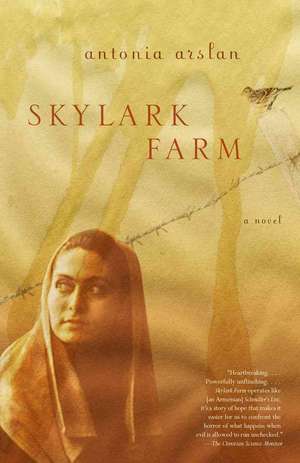 Skylark Farm de Antonia Arslan