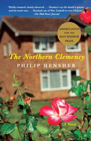 The Northern Clemency de Philip Hensher