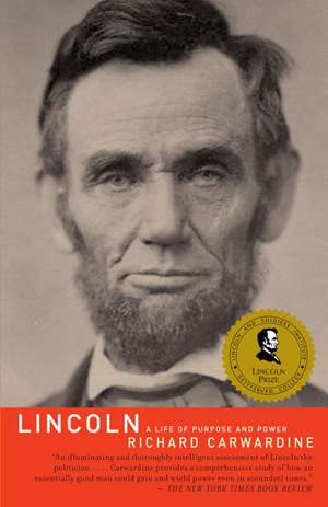 Lincoln: A Life of Purpose and Power de Richard Carwardine