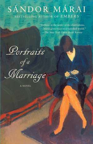 Portraits of a Marriage de Sandor Marai