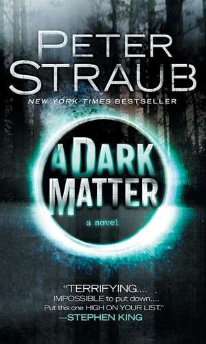 A Dark Matter de Peter Straub