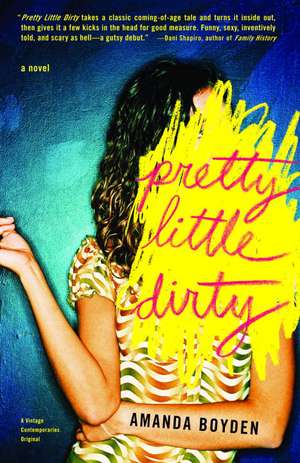 Pretty Little Dirty de Amanda Boyden