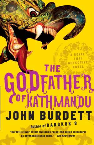 The Godfather of Kathmandu: A Royal Thai Detective Novel (4) de John Burdett